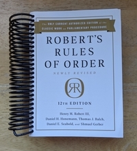 Newly Revised 12th Edition - Official Robert's Rules of Order Website