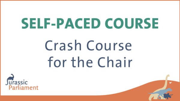 Image of the text "SELF-PACED COURSE: Crash Course for the Chair," along with the Jurassic Parliament logo and illustrations of dinosaurs in the bottom right corner.