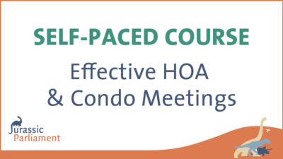 Advertisement for a self-paced course titled "Effective HOA & Condo Meetings" by Jurassic Parliament, with an illustration of a dinosaur at the bottom-right corner.